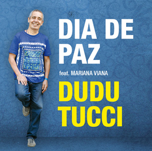 Dudu Tucci Dia de paz